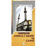 Hırka-i Şerif Ve Cami -Ömer Faruk Deliktaş