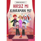 Hırsız Mı Kahraman Mı? / Üzümlü Kek Çetesi 4 - Elif Özsoyman - Erdem Yayınları