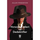 Hırsızın Kaderi ve Dedektifler Klasik Polisiye Serisi - Allan Pinkerton