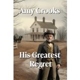 His Greatest Regret: 2