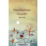 Hissediyorsan Hissettir - Adem Kar