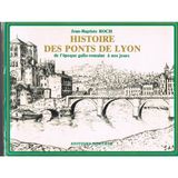 Histoire des ponts de Lyon : De l'époque gallo-romaine à nos jours