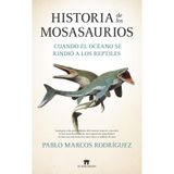Historia de Los Mosasaurios