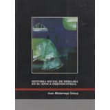 HISTORIA SOCIAL DE BERGARA EN SU EPOCA PREINDUSTRIAL