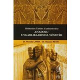 Hititlerden Türkiye Cumhuriyeti’ne Anadolu Uygarlıklarında Yönetim - Mustafa Lamba Dr. Hüseyin Metin Hüseyin Metin