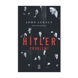 Hitler Problemi - John Lukacs