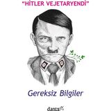 Hitler Vejetaryendi - Ahmet Can Yunus Kocatepe