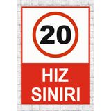 Hız Sınırı 20 - Uyarı Tabela Levhası 24X34 cm Polikarbon - 24 x 34 cm - 1 Adet