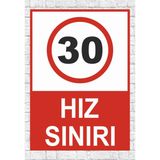 Hız Sınırı 30 - Uyarı Tabela Levhası 24X34 cm Polikarbon - 24 x 34 cm - 1 Adet