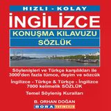 Hızlı - Kolay İngilizce Konuşma Kıluzu Sözlük