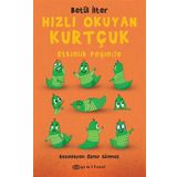 Hızlı Okuyan Kurtçuk - Etkinlik Peşinde - Betül İlter - Epsilon Yayınları