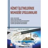 Hizmet İşletmelerinde Muhasebe Uygulamaları - Yaser Gürsoy