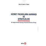 Hizmet Pazarlama Karması ve Stratejileri Beta Yayınları