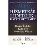 Hizmetkar Liderlik'i Hayata Geçirmek - Kolektif