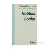 HOBBES-LOCKE FELSEFE TARIHI ÇAĞDAŞ FELSEFE CILT 5 BÖLÜM A - FREDERICK COPLESTON