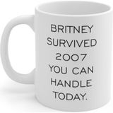 Hobi Shop Britney Survived 2007 You Can Handle Today Tasarımlı Kupa Bardak Hediyelik Eşya Hediyelik Kupa - Beyaz - 300 cc