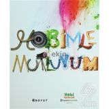 HOBIMLE MUTLUYUM - KOLEKTIF