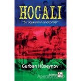 Hocalı - Bir Soykırımın Anatomisi - Gurban Hüseynov