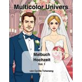"Hochzeit" Malbuch für Erwachsene und Jugendliche mit Wunderschönen Damen in Eleganten Kleidern an Ihrem Hochzeitstag
