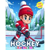 Hockey Coloring Book For Kids: A fun Sports Coloring Pages for Boys and Girls Ages 4-8, 8-12
