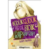 HÖDÜK GÜDÜK BIR DE BIDIKİ RAP RAP RAP! - İSMET BERTAN
