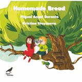 Homemade Bread - Ingilizce Resimli Çocuk Kitabı
