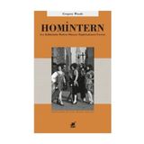 Homintern - Gey Kültürünün Modern Dünyayı Özgürleştirmesi Üzerine - Gregory Woods