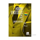 Homo Exoticus Irk, Sınıf ve Queer Eleştiri - Maxime Cervulle Nick Reese Roberts Nick Rees-Roberts
