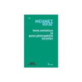 HOMO SEMIOTICUS VE GENEL GÖSTERGEBİLİM SORUNLARI - MEHMET RIFAT