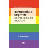 Homofobiyle Baş Etme Grup Rehberliği Programı - Esra Ummak
