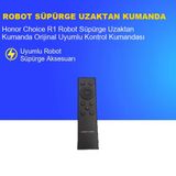 Honor Choice R1 Robot Süpürge Uzaktan Kumanda – Orijinal Uyumlu Kontrol Kumandası