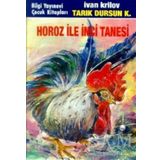 HOROZ İLE İNCİ TANESI - TARIK DURSUN KAKINÇ