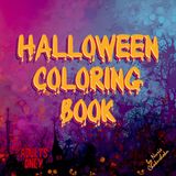 Horribly Sublime Halloween Mandala, Ultra-Original Adult Coloring Book for Women to Relieve Stress, Relax, Boost Mental Well-Being & Enjoy Mindful ... for Relaxation, Mindfulness, and Personal Joy