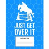 Horse Lover Equestrian Wide Ruled Composition Book: A Wide Rule Composition Notebook for Horse Show Jumpers and Fans; 100 sheets; 200 pages
