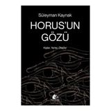 Horus’un Gözü - Süleyman Kaynak
