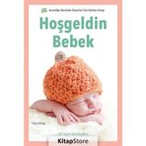 Hoşgeldin Bebek - Hayri Gözlükgiller
