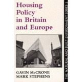Housing Policy in Britain and Europe (The Natural and Built Environment Series, 5)