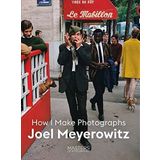 How I Make Photographs - Joel Meyerowitz