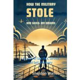 How the Military Stole and Saved My Dream: A Journey of Resilience, Leadership, and Self-Discovery