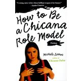 How to Be a Chicana Role Model