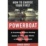 How to Choose Your First Powerboat