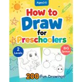 How to Draw for Preschoolers: 200 Fun Tracing & Step-by-Step Drawings for Kids Ages 3–5 – Easy Preschool Practice to Build Fine Motor Skills