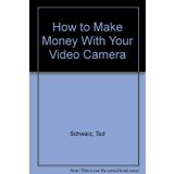 How to Make Money With Your Video Camera