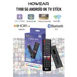 howear TV98 5G Android 8K TV Stick Akıllı TV Dönüştürücü Dual Wifi Bluetooth Destekli TV Stick