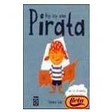 Hoy soy una pirata / Today I am a pirate