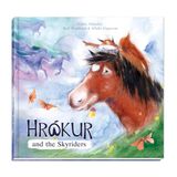 Hrókur and the Skyriders – Icelandic Horse Book Ages 5+ | İzlanda macerası, İskandinav mitolojisi, arkadaş hikayesi, Sophia Drescher tarafından resimli, 30 sayfa