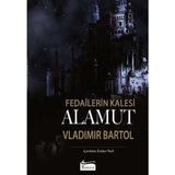 Hsc Bilişim Fedailerin Kalesi Alamut (Bez Cilt) - 951-Renkli