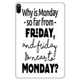 Huawei MatePad Pro 10.8" ile Uyumlu Desenli Silikon Kılıf, Friday Monday, Çok Renkli avonm-v-cvr459281