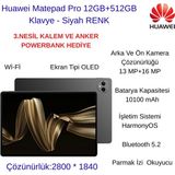 Huawei Matepad Pro 12 GB Ram 512 GB Depolama Alanı 12.2" Ekran Boyutlu Tablet+Klavye+ Anker Powerbank,3.nesil Huvayi Kalem Hediye - TABLETLE BERABER POWERBANK VE KALEM HEDİYE - Uzay Siyahı