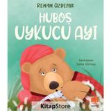 Huboş Uykucu Ayı / Renan Özdemir